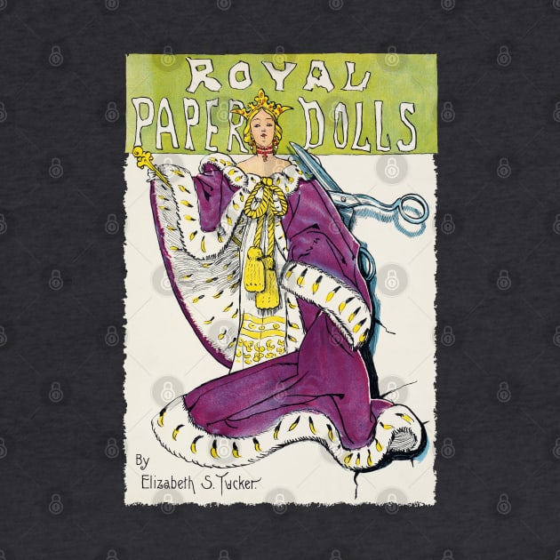 Royal Paper Dolls by UndiscoveredWonders